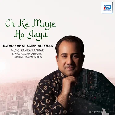 Eh Ke Maye Ho Gaya - Single