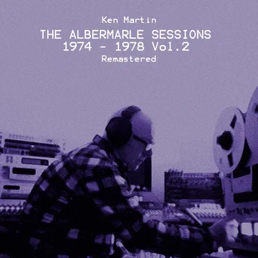 The Albermarle Sessions 1974 -1978 Vol 2