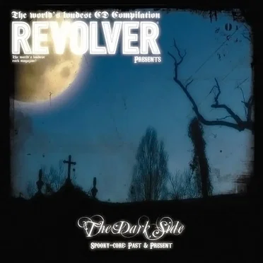 Revolver Presents: The Dark Side by Various Artists - album cover