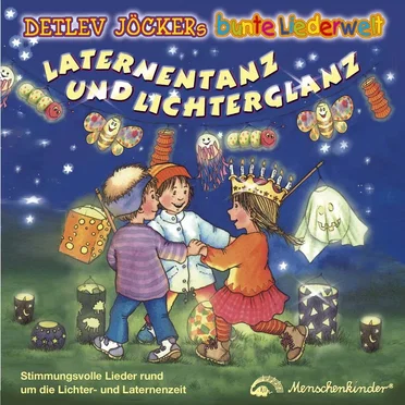 Laternentanz und Lichterglanz