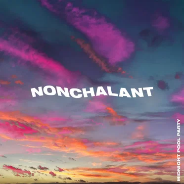 Nonchalant