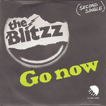 Go Now / You Got What You Want