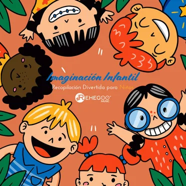 Imaginación Infantil: Recopilación Divertida para Niños by Various Artists - album cover