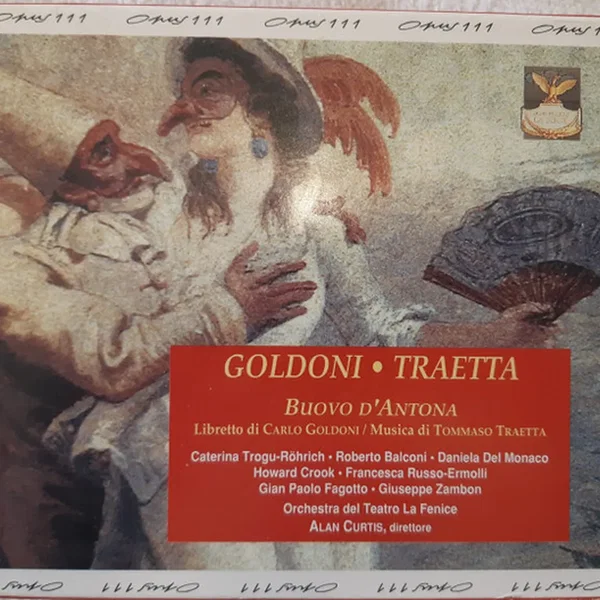 Buovo D'Antona (Orchestra del Teatro La Fenice, feat. conductor: Alan Curtis, singers: Trogu-Röhrich, Balconi, Del Monaco, Crook)