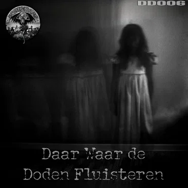 DAAR WAAR DE DODEN FLUISTEREN by Various Artists - album cover