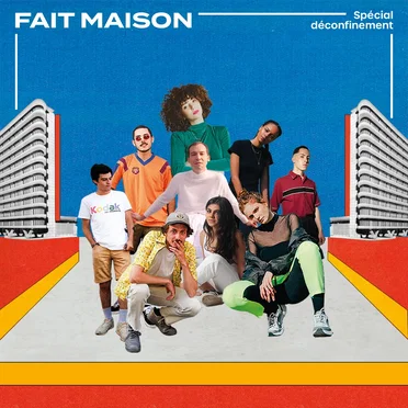 Fait maison - spécial déconfinement by Various Artists - album cover