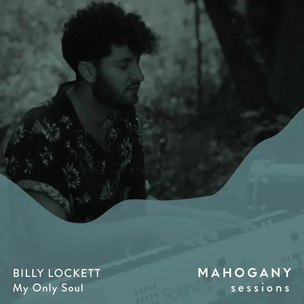 My Only Soul (Mahogany Sessions)