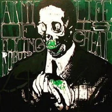 Life Is Cheap by Army of Flying Robots - album cover