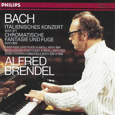 Italienisches Konzert BWV 971 / Chromatische Fantasie und Fugue BWV 903