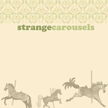 Strange Carousels by Various Artists - album cover
