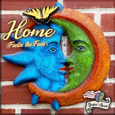 Home (Feelin' the Feels)