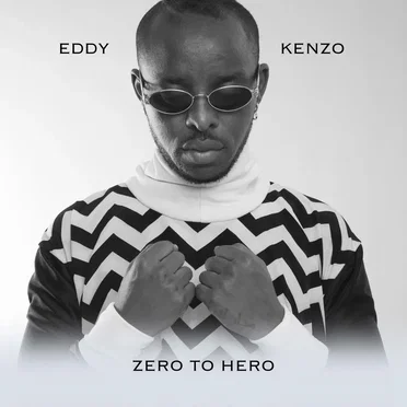 Zero to Hero by Eddy Kenzo - album cover