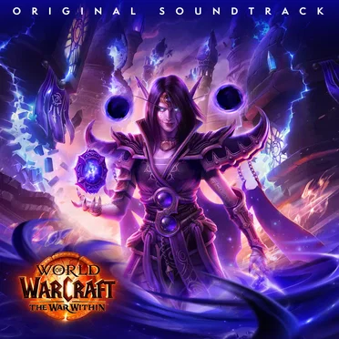 World of Warcraft: The War Within Original Soundtrack by Various Artists - album cover