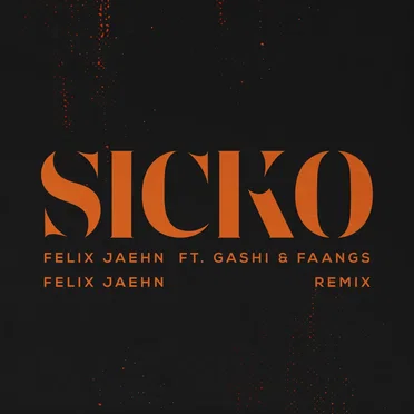 SICKO (Felix Jaehn remix)