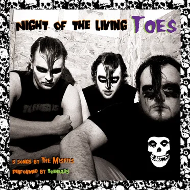Night of The Living Toes