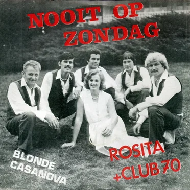 Nooit op zondag by Rosita + Club 70 - album cover