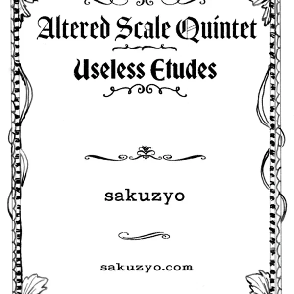Altered Scale Quintet - Useless Etudes