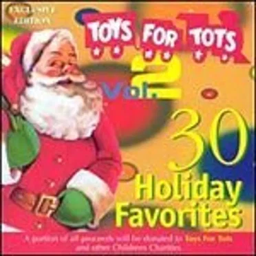 30 Holiday Favorites: Toys for Tots, Volume 2 by Various Artists - album cover