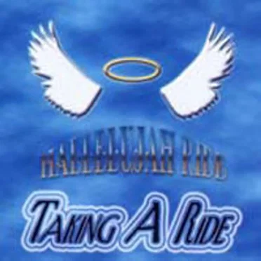 Taking a Ride by Hallelujah Ride - album cover