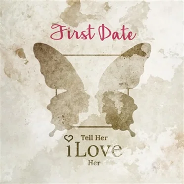 First Date by Tell Her I Love Her - album cover