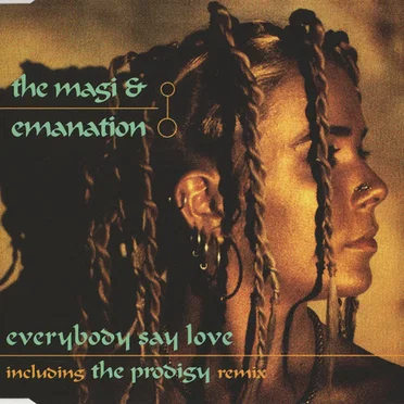 Everybody Say Love by The Magi & Emanation - album cover