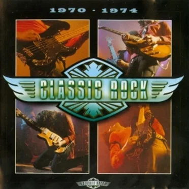 Classic Rock: 1970–1974 by Various Artists - album cover