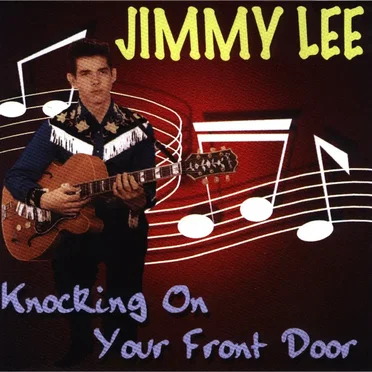 Knocking On Your Front Door by Jimmy Lee - album cover