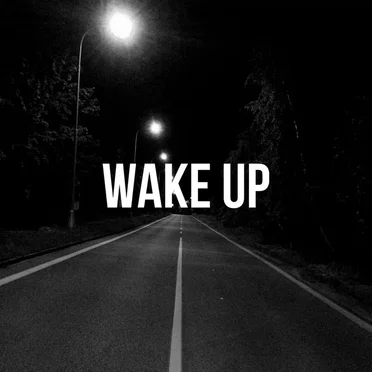 Wake Up