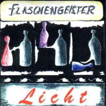 Flaschengeister by Licht - album cover