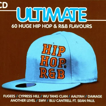 Ultimate Hip Hop & R&B: 60 Huge Hip Hop & R&B Flavours by Various Artists - album cover