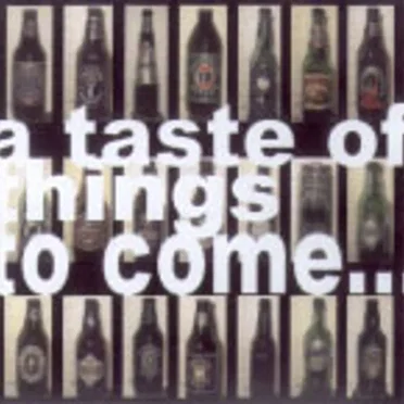 A Taste of Things to Come... by Bigfoot - album cover