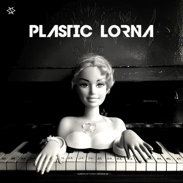 Plastic Lorna