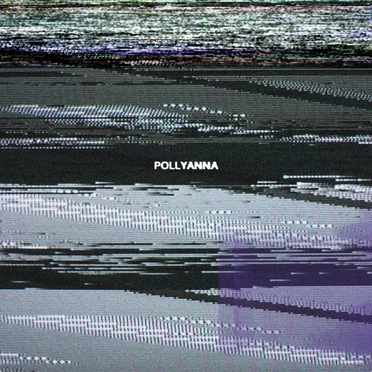 POLLYANNA by Just Mustard - album cover