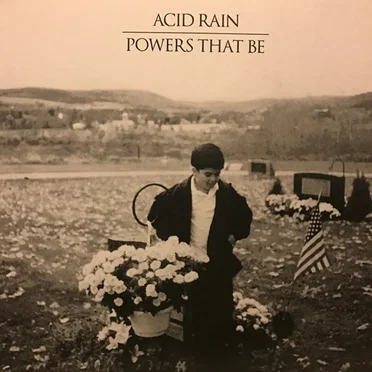 Powers That Be by Acid Rain - album cover