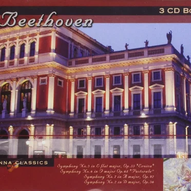 Symphony No. 3 in E-flat major, Op. 55 "Eroica" / Symphony No. 6 in F major, Op. 68 "Pastoral" / Symphony No. 7 in A major, Op. 92 / Symphony No. 2 in D major, Op. 36