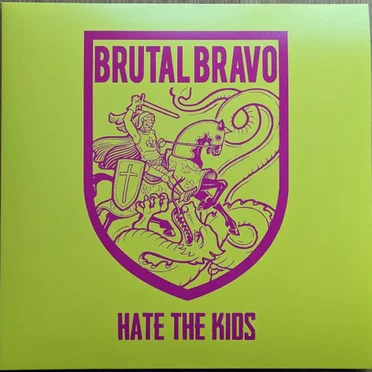 Hate The Kids by Brutal Bravo - album cover