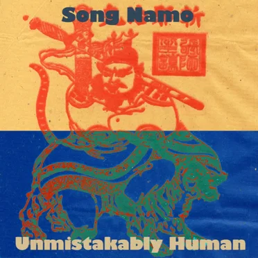 Unmistakably Human by Song Namo - album cover