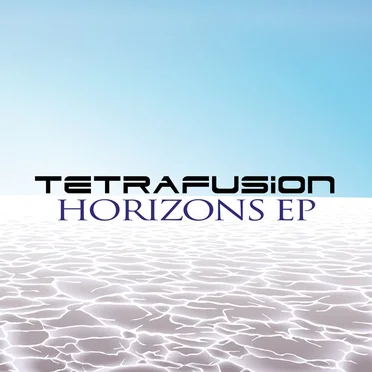 Horizons EP by Tetrafusion - album cover