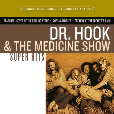 Dr. Hook & the Medicine Show: Super Hits