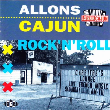 Allons Cajun Rock ’n’ Roll by Various Artists - album cover