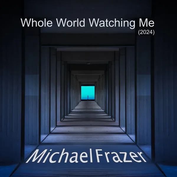 Whole World Watching Me (2024)