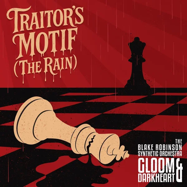 Traitor’s Motif (The Rain)