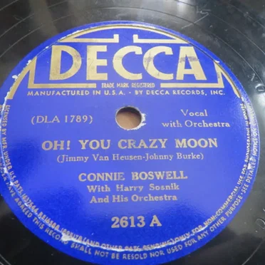 Oh! You Crazy Moon / At Least You Could Say Hello