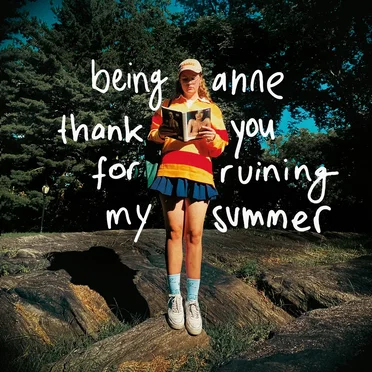 thank you for ruining my summer by being anne - album cover