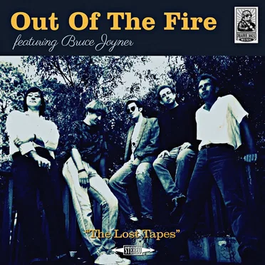 The Lost Tapes (feat. Bruce Joyner) by Out Of The Fire - album cover