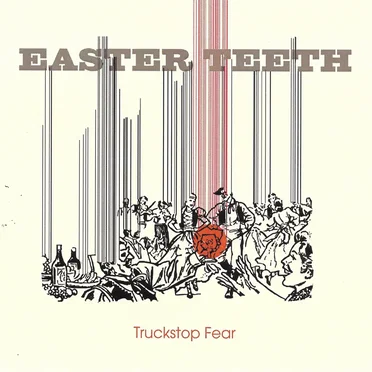 Truckstop Fear by Easter Teeth - album cover