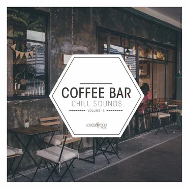 Coffee Bar Chill Sounds, Vol. 13 by Various Artists - album cover