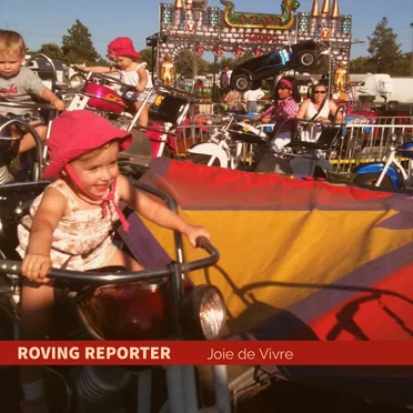 Joie de Vivre by Roving Reporter - album cover
