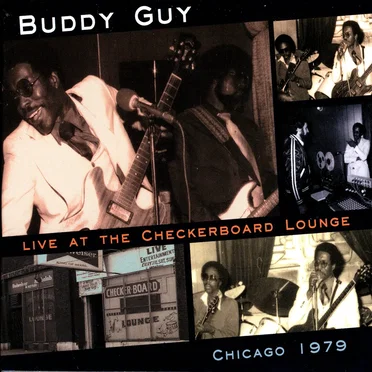 Live at the Checkerboard Lounge, Chicago - 1979
