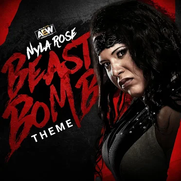 Beast Bomb: Nyla Rose Theme
